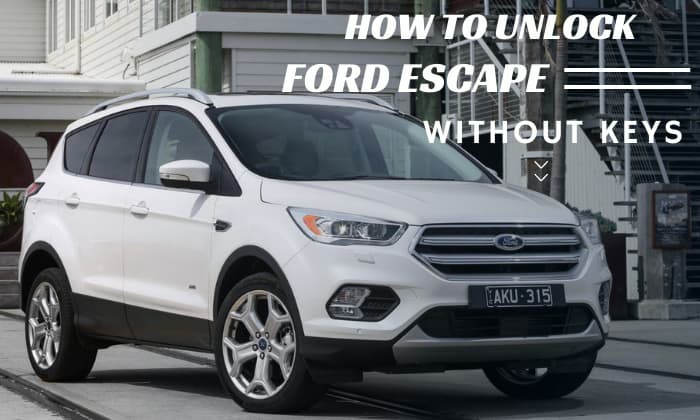 how to unlock a ford escape without keys