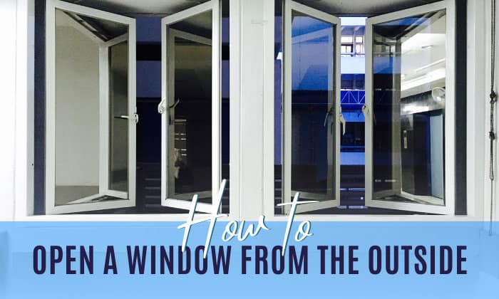 how to open a window from the outside