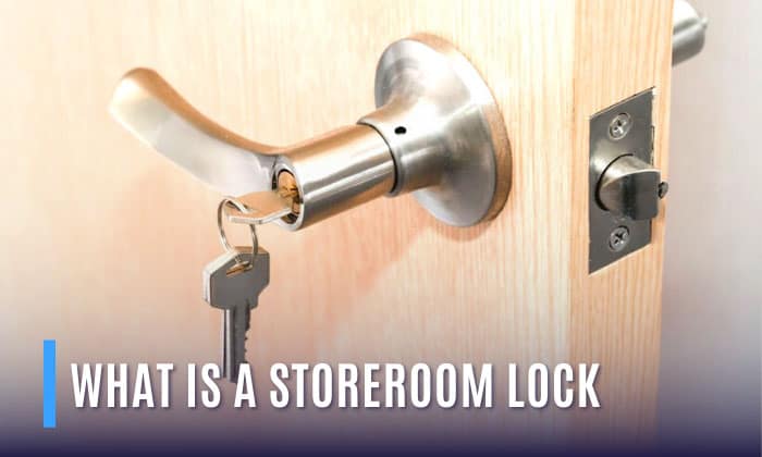 what is a storeroom lock