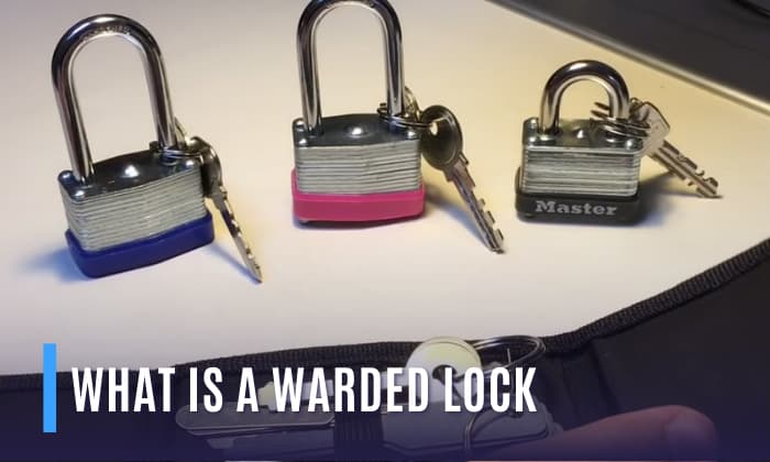 what is a warded lock