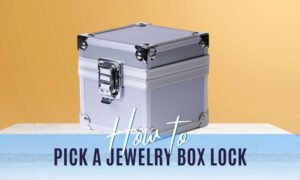 how to pick a jewelry box lock
