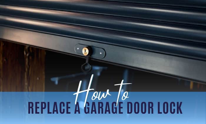 how to replace a garage door lock