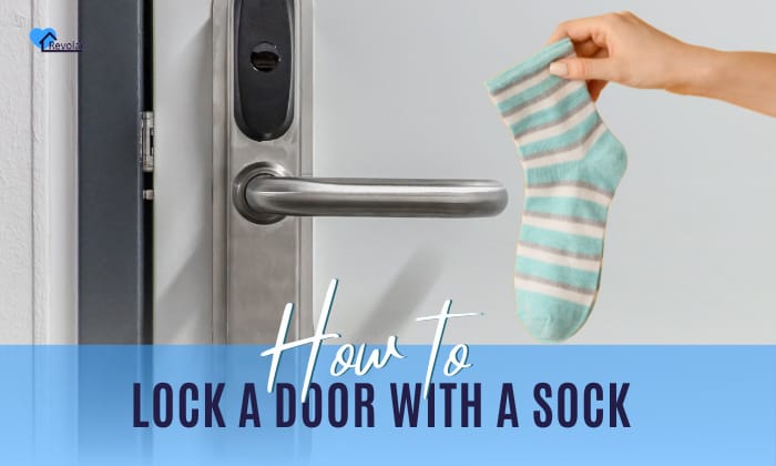 how to lock a door with a sock