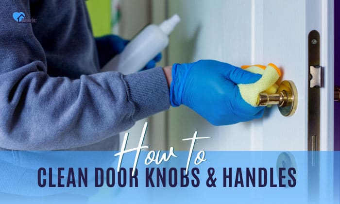 how to clean door knobs & handles
