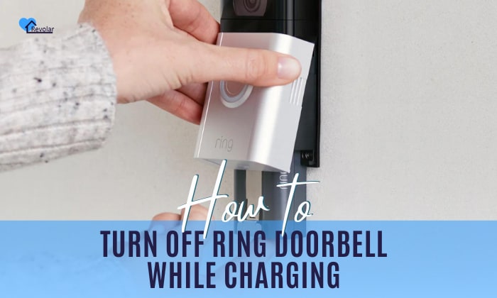 How to Turn Off Ring Doorbell While Charging?