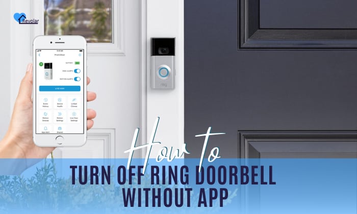 How to Turn Off Ring Doorbell Without App