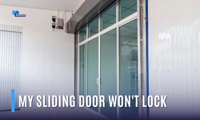 My-Sliding-Door-Won't-Lock